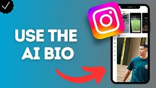 How to Use the AI Bio Feature in Instagram App (generate a bio automatically using Instagram&rsquo;s AI)