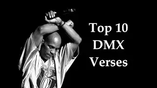 Top 10 DMX Verses (old)