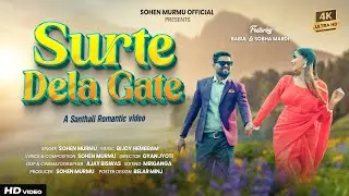 #  SURTE DELA GATE  | TEASER  / NEW SANTHALI VIDEO SONG  