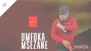 mfoka msezane 2025