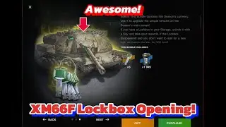 Wot Blitz Crate Opening XM66F Lockbox Container Opening in 4K! wotb WoT Blitz