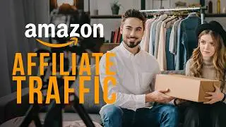 Mastering Amazon Affiliate Traffic: Proven Techniques to Drive Sales and Visibility