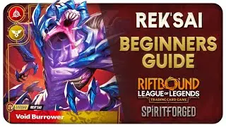 Aggression Without Overthinking | Rek'sai Beginners Guide | Riftbound TCG Spiritforged