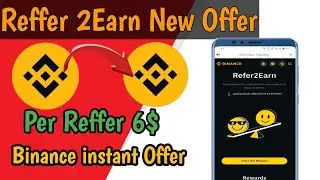 Binance New Instant payment Offer🔥| Binance Reffer2Earn New Offer| New Crpto loot  #binanceloot
