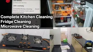 Complete Kitchen Cleaning | Fridge Cleaning | Microwave Cleaning | Urban Company Deep Cleaning 