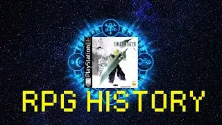 Final Fantasy VII - RPG History
