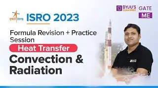 ISRO 2023 | Heat Transfer | Convection & Radiation | Mechanical Engineering | BYJU'S GATE