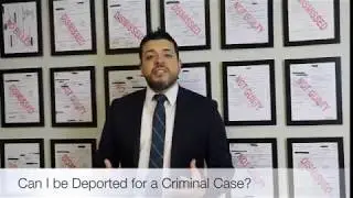 Can I Be Deported Because of a Criminal Case? Texas Criminal Defense Lawyer Eric J Benavides