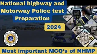 National highway and motorway police MCQS | All about NHMP #nhmpjobs  #nhmpmcqs #nhmptestprepration