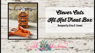 Clever Cats Kit Kat Treat Box