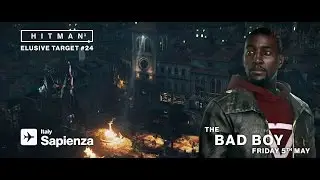 HITMAN - Elusive Target #24 - The Bad Boy