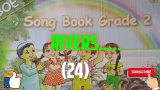 Grade. 2  English song  Rivers...... (24)