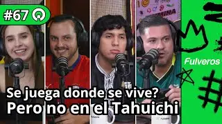 FULVEROS🔥BOLIVIA y sus amistosos, TAHUICHI sin terminar y nuevos Refuerzos / Ep 67