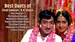 Best Duets of Sivaji Ganesan - K.R. Vijaya | Poo Maalayil | Muthukkalo Kangal | Nallathoru Kudumbam