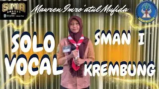 SMA AWARDS 2025 - SOLO VOCAL - SMAN 1 Krembung - Mawren Imro'atul Mufida 