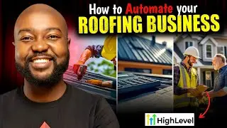 How to Automate your Roofing Business with GoHighLevel