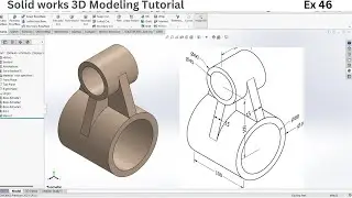 SolidWorks 3D Modeling Tutorial: Exercise 46 - Step-by-Step Guide