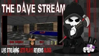 The Dave Stream Live - some classic #doom