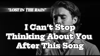 Lost in the Rain 🌧️ | This Song Feels Like Crying in the Rain
