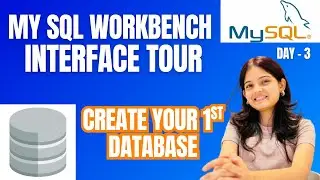MySQL Workbench Tutorial for Beginners | Interface Tour + Create Database Step-by-Step