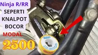 perbaiki suara ninja r/rr seperti knalpot bocor biyaya murah