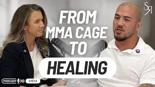 MMA Cage Fighter on Trauma and Recovery: Fighting Battles Inside and Out (S1E14 GUEST)