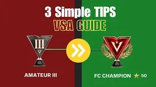 How to reach FC CHAMPION 50 STARS in VSA!! FC Mobile Guide