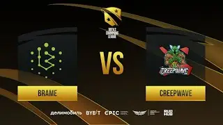 Brame vs Creepwave, D2CL 2021 Season 4, bo3, game 1 [Mortalles & 4ce]