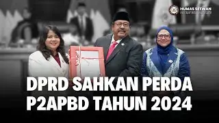 Perda P2APBD 2024 Disahkan