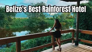 I Stayed at a Rainforest Hotel in Belize