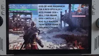 Rog Ally God of War Ragnarok FSR 4 INT8 + XeSS Frame Gen + XeLL/FSR FG + AntiLag 2 Настройка RDNA...