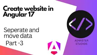 Create your new website using Angular 17 - Part 3 -- Separate and move data