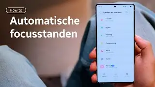 Minder afleiding instellen met Standen en Routines op je Samsung Galaxy | Samsung Nederland