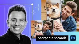 Restoring Old Photos: Sharpen and Upscale Low-Res Images | Adobe Photoshop