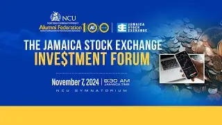 The Jamaica Stock Exchange Investment Forum |  Northern Caribbean University