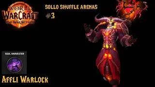 Affliction Warlock l Solo Shuffle l PvP #3 l WoW War Within l Daredevil 🔥🔥🔥