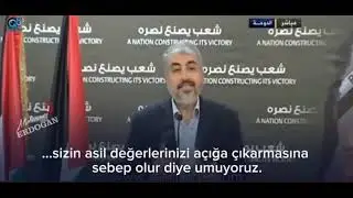 Hamas Yurt dışı sorumlusu Halid Meşal'den Recep Tayyip Erdoğan'a teşekk&uuml;r konuşması