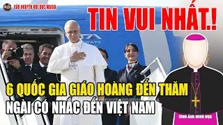 Tin Mới! Bất Ngờ 6 Quốc Gia Đức Thánh Cha Leo XIV Sẽ Ghé Thăm Trong Năm 2026 #caunguyenvoiducmaria,