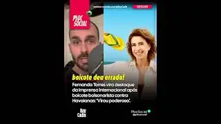 🌍 Fernanda Torres vira destaque da imprensa internacional ap&oacute;s campanha da Havaianas