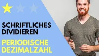 Schriftliches Dividieren Mit Rest, Periodische Dezimalzahl
