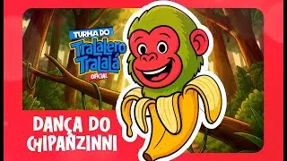 Dança do Chipanzinni 🐒🍌 | Música Infantil Animada