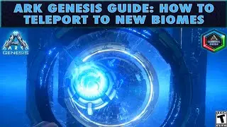 How to Teleport to New Biomes in Ark Genesis