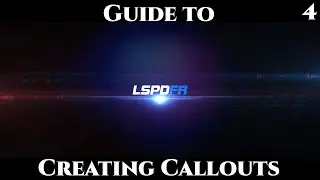 Guide to creating callouts for LSPDFR | Part 4 | Beginning Customization