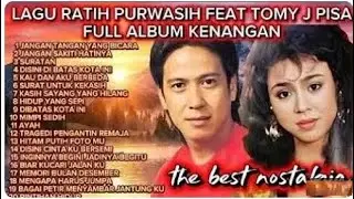 Kumpulan Lagu Kenangan Ratih Purwasih Feat Tomy J Pisa | Full Album Lagu Nostalgia