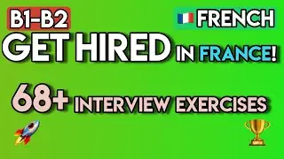 Master Your French Job Interview | 65+ B1-B2 Exercises for HR & Professionals