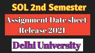 SOL 2nd Semester Assignment Date sheet Released 2021