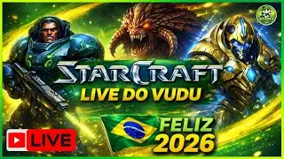 🟢 LIVE 2026_01_05 | LIVE DO VUDU | STARCRAFT REMASTERED | GAMEPLAY AO VIVO