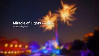 Miracle of Lights (Full Soundtrack) - Attractiepark Slagharen | RIDEMAG music