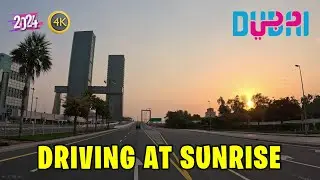 Driving in Dubai at Sunrise 🇦🇪 4K (June 2024)