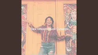 Mind-blowing Ambience for New Orleans